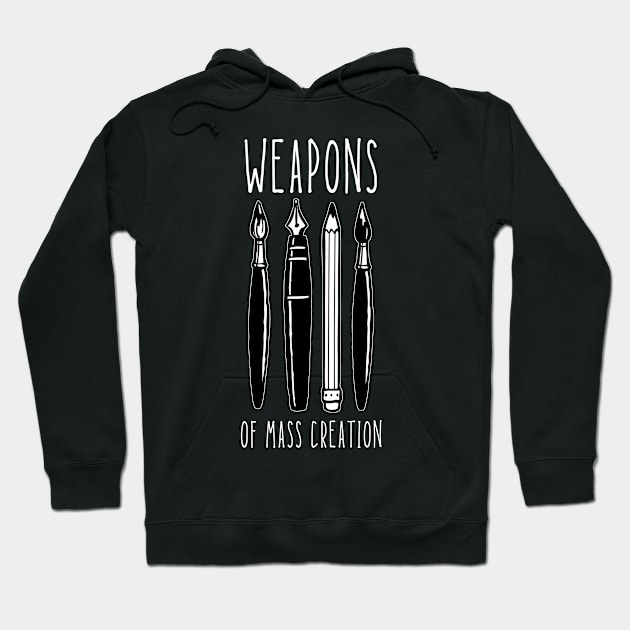 Weapons of Mass Creation Hoodie by TeeNoir